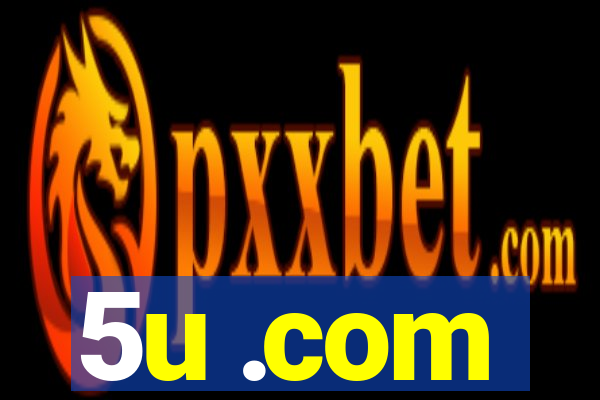 5u .com